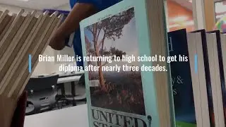 Digital Original: 48-year-old man goes back to complete high school after almost three decades