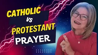 Is Catholic Prayer Really Prayer?/ Catholic And Protestant Prayer/Uncovering The Differences!