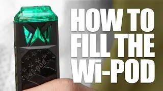 How To Fill The Wi-Pod