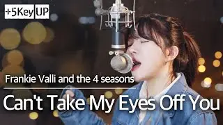 (+5 key up Funk Rock ver. ) Can't Take My Eyes Off You - Frankie Valli cover | Bubble Dia