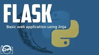 Python - Flask - Basic web application using jinja template engine