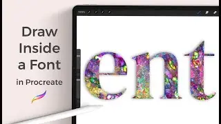 Drawing Inside a Font in Procreate | Adding textured art inside of letters | Lettering Art
