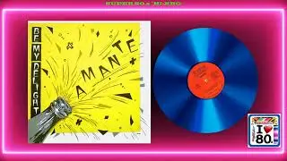 🔊Amante ´Be My Delight 1988🔊