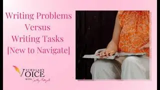BONUS: Writing Problems Versus Writing Tasks [New To Navigate]