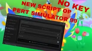PET SIMULATOR 99 NEW OP SCRIPT (NO KEY PC/MOBILE)