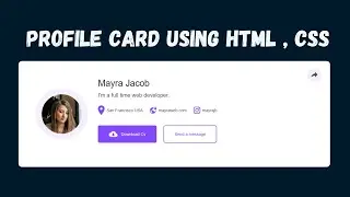 How To Make Profile Card Using HTML And CSS With PDF File Download Button