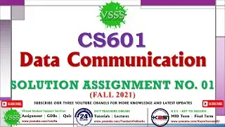 CS601 Assignment No. 1 Solution Fall 2021 | CS601 Assignment 1 Fall 2021