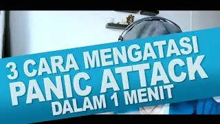3 cara ATASI PANIK ATTACK serangan panik - Cara NEWBIE, EPIC, dan LEGEND