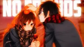 「AMV」Horimiya - No Friends