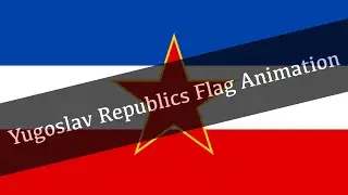 Yugoslav Republics Flag Animation