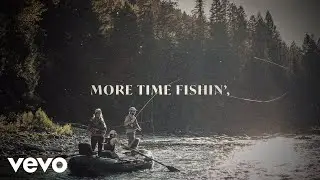 Thomas Rhett - More Time Fishin’ (Lyric Video)
