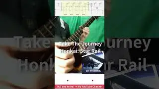 🎶 [Honkai: Star Rail] Take The Journey 🎸 