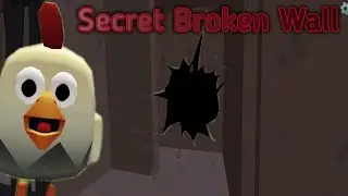 Secret Broken Wall |chicken gun|