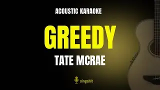 Tate McRae - greedy (Acoustic Karaoke Guitar)