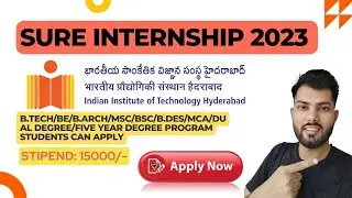 IIT Hyderabad Summer Internship 2023|IIT Hyderabad Internship|IIT Summer Internship 2023#internship