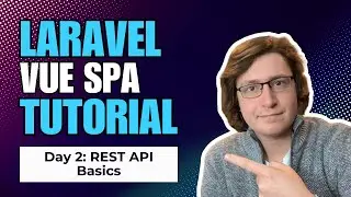 REST API Basics (CRUD) - Laravel Vue SPA Tutorial