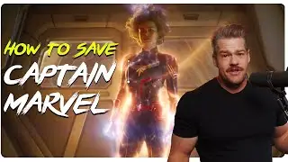 HOW TO SAVE CAPTAIN MARVEL