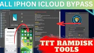 TFT RAMDISK Tools Latest Version |  iCloud Bypass Tool FREE 2024
