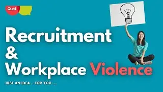Recruitment & Workplace Violence