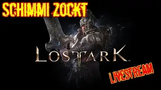 Road to level 50 - LOST ARK [GER/DE] - 24.02.2022