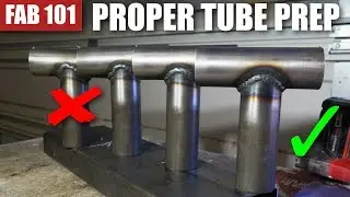 FAB 101: How to PROPERLY Prep a Tube For MIG Welding