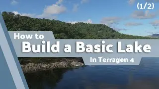 Terragen 4 Basics: Create a Basic Lake (1/2)