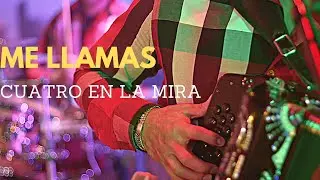 CUATRO EN LA MIRA - Me Llamas (cover)