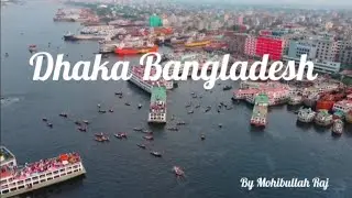 See Dhaka city in just 1 minute.