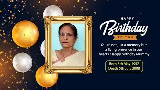 आपके 72वें जन्मदिन की याद में माँ
