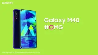 Samsung Galaxy M40 Product Film | 2019 Work