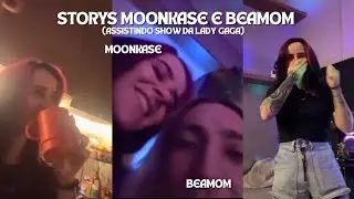 A MOON E BEAMOM ASSISTINDO O SHOW DA LADY GAGA!