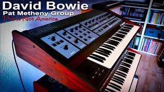 David Bowie / Pat Metheny  This Is Not America ~ Vintage Synthesizer Recreation ~ RetroSound