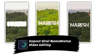 Instagram Trending 🔥 Viral Name Arts Video Editing ❤️ Tutorial Capcut 2023