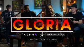 GLORIA - Kepha (Official)