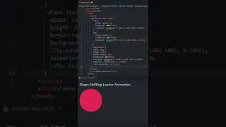 Shapeshifting Loader Animation HTML and CSS tutorial for beginners 2021 