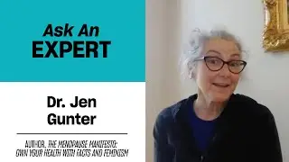 Dr. Jen Gunter answers your questions about menopause | Ask an Expert | Xtra