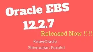 Oracle EBS 12.2.7 Release Update