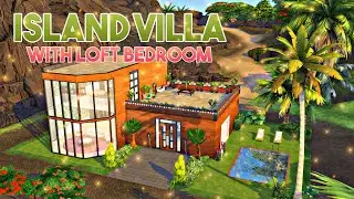 ISLAND VILLA WITH SEA VIEW LOFT BEDROOM | SPEED BUILD | NO CC | THE SIMS 4