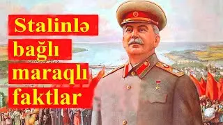 Stalinlə bağlı maraqlı faktlar - Rusiyalı yazar sirləri açır