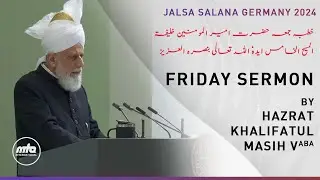 Friday Sermon | 23rd August 2024 | 4K ULTRA HD
