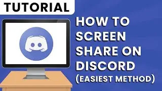 How To Screen Share On Discord (EASIEST METHOD)