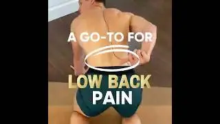 A Go To for Low Back Pain- Pelvic Tilts