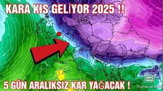 TÜM TÜRKİYE BEYAZA BOYANACAK [ 2025 KAR TAHMİNİ ] 5 GÜN ARALIKSIZ KAR YAĞACAK !!