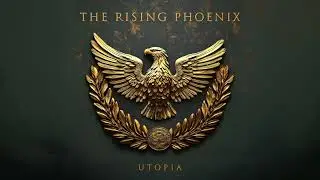 The Rising Phoenix (Rome - Remastered)