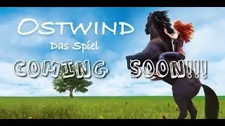 OSTWIND - DAS SPIEL ► Coming soon!!