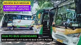SEKALIGUS REVIEW DUA KAROSERI BUS MEDIUM (LAKSANA VS ADIPUTRO)