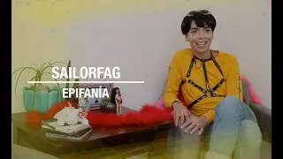 Sailorfag - Epifanía [TransmediosTV]