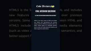 34. What is the difference between HTML and HTML5?