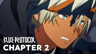 BLUE PROTOCOL ALL CUTSCENES Chapter 2 (Subtitled) ー The Echo of Thunder