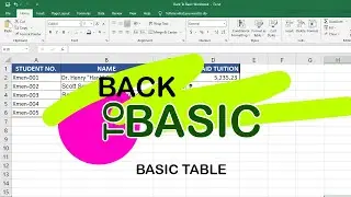 Back to Basic   Episode 2 - Creating Basic Table